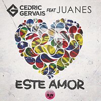 Cedric Gervais, Juanes – Este Amor