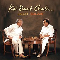 Jagjit Singh & Gulzar – Koi Baat Chale