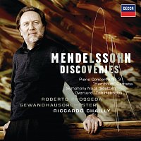 Roberto Prosseda, Gewandhausorchester, Riccardo Chailly – Mendelssohn Discoveries