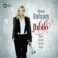 Alison Balsom – Jubilo - Fasch, Corelli, Torelli & Bach