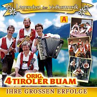 Orig. 4 Tiroler Buam – Ihre grossen Erfolge Folge 1 - A