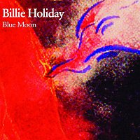 Billie Holiday – Blue Moon