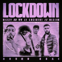 UNTER OBSI, Lucio101, Nizi19, YY, DIZZY – LOCKDOWN