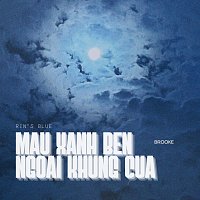 brooke – Rin’s Blue (mau xanh ben ngoai khung cua)