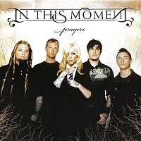 In This Moment – Prayers - Single
