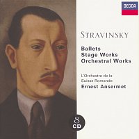 Orchestre de la Suisse Romande, Ernest Ansermet – Stravinsky: Ballets/Stage Works/Orchestral Works