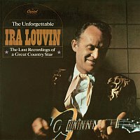 Ira Louvin – Unforgettable Ira Louvin