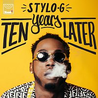 Stylo G – Ten Years Later - EP