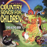 Tom T. Hall – Country Songs For Children [Reissue]