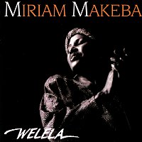 Miriam Makeba – Welela
