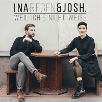 Ina Regen & Josh – Weil ich's nicht weisz