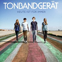 Tonbandgerat – Heute ist fur immer