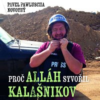 David Matásek – Novotný: Proč Alláh stvořil kalašnikov MP3