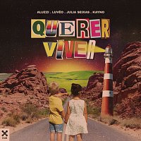 Aluzzi, Luveo, Julia Seixas, Kayno – Querer Viver