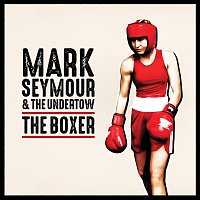 Mark Seymour, The Undertow – The Boxer