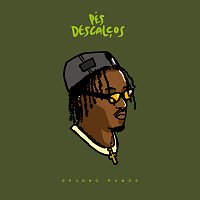 Brunno Ramos – Pés Descalcos