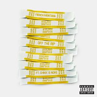 French Montana, Chinx, N.O.R.E – Off The Rip