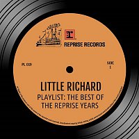 Little Richard – Playlist: The Best Of the Reprise Years