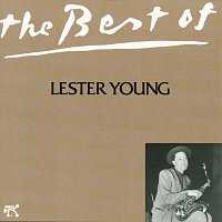Lester Young – Best Of Lester Young, The