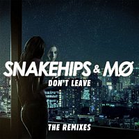 Snakehips & Mo – Don't Leave (Remixes)