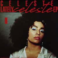 Celeste – Lately - EP