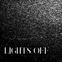 Lights Off – Lights Off FLAC