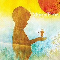 Moros Eros – I Saw The Devil Last Night And Now The Sun Shines Bright
