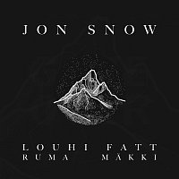 Louhi, Ruma, Makki – Jon Snow