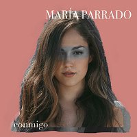 María Parrado – Conmigo