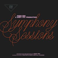 Cody Fry – Symphony Sessions