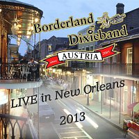 Borderland Dixieband Austria – LIVE in New Orleans 2013