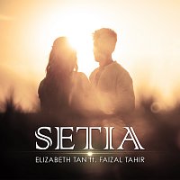 Elizabeth Tan, Faizal Tahir – Setia