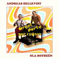 Andreas Hellkvist, Ola Bothzén – Orgelparty Pop Edition (feat. Ola Bothzén)