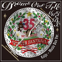 DREAMS COME TRUE – Kaiju [Music Box Version]
