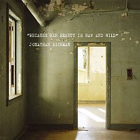 Jonathan Richman – Because Her Beauty Is Raw And Wild