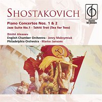 Dmitri Alexeev, Jerzy Maksymiuk – Shostakovich: Piano Concertos Nos. 1 & 2 etc