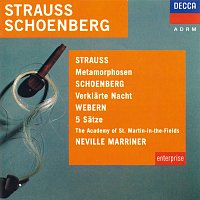 Academy of St Martin in the Fields, Sir Neville Marriner – Strauss, R.: Metamorphosen / Schoenberg:Verklarte Nacht / Webern: 5 Movements