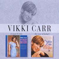 Vikki Carr – It Must Be Him/The Way Of Today