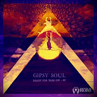 Gipsy Soul – Ready for Take off EP