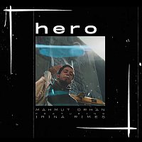 Mahmut Orhan, Irina Rimes – Hero