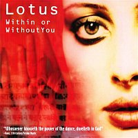 Lotus – Within or Without You