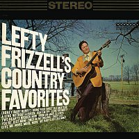 Lefty Frizzell – Country Favorites
