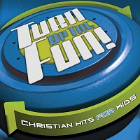 Přední strana obalu CD Turn Up The Fun! - Christian Hits