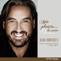 Marc Hervieux, Orchestre symphonique de Québec, Stéphane Laforest – Mes plaisirs… la suite