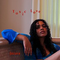 Jazara – Toxic Love