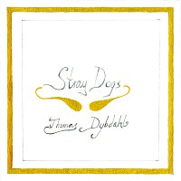 Thomas Dybdahl – Stray Dogs