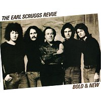 The Earl Scruggs Revue – Bold & New