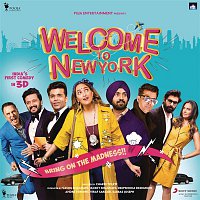 Sajid Wajid, Shamir Tandon & Meet Bros – Welcome to NewYork (Original Motion Picture Soundtrack)
