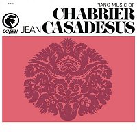 Jean Casadesus – Jean Casadesus Plays Piano Music of Chabrier