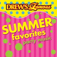 Přední strana obalu CD Drew's Famous Summer Favorites Party Music